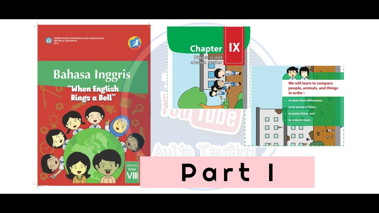 ENGLISH CLASS II MATERI KELAS 8 (CHAPTER 9) BIGGER IS NOT ALWAYS BETTER PART 1