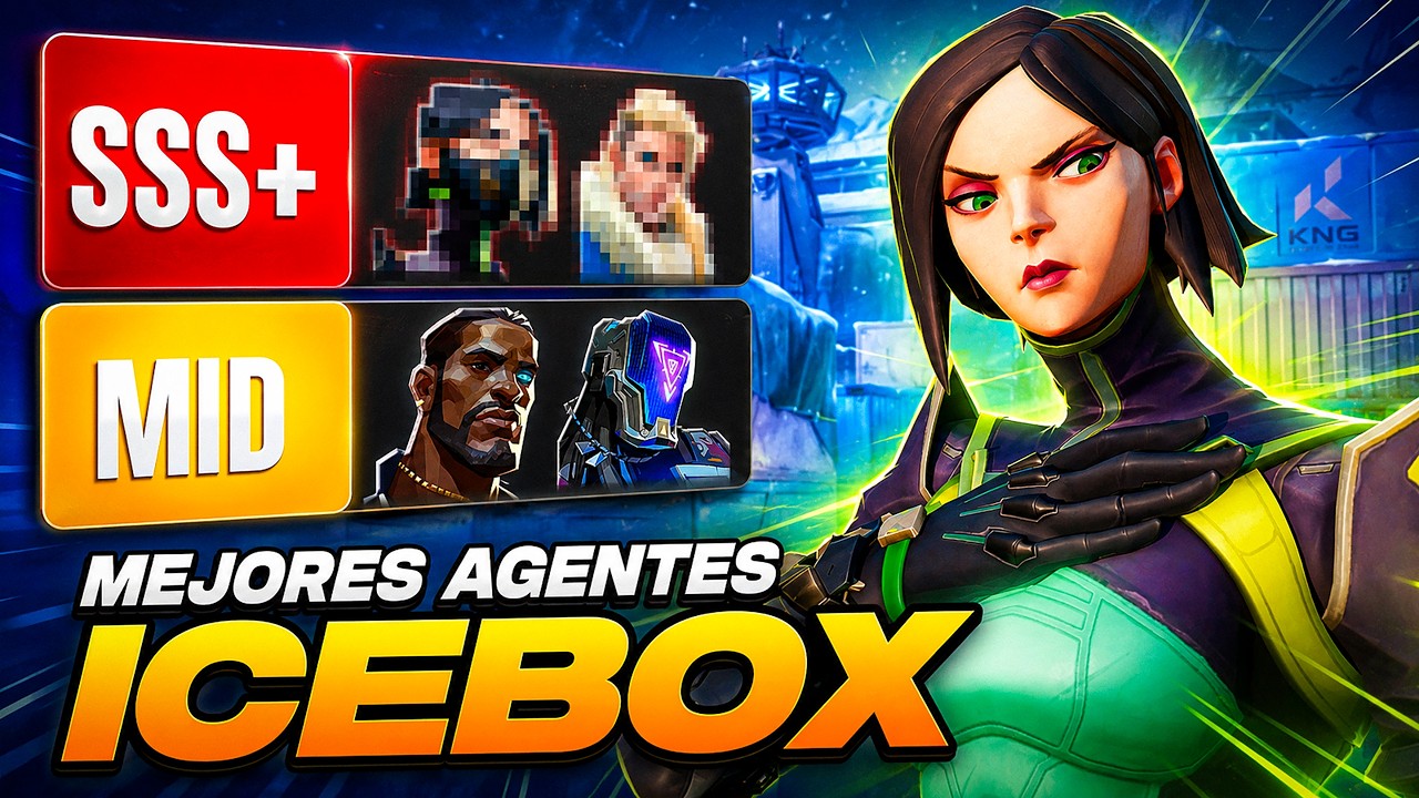 ICEBOX: Los MEJORES y PEORES Agentes Del META | Tierlist seg&uacute;n VCT