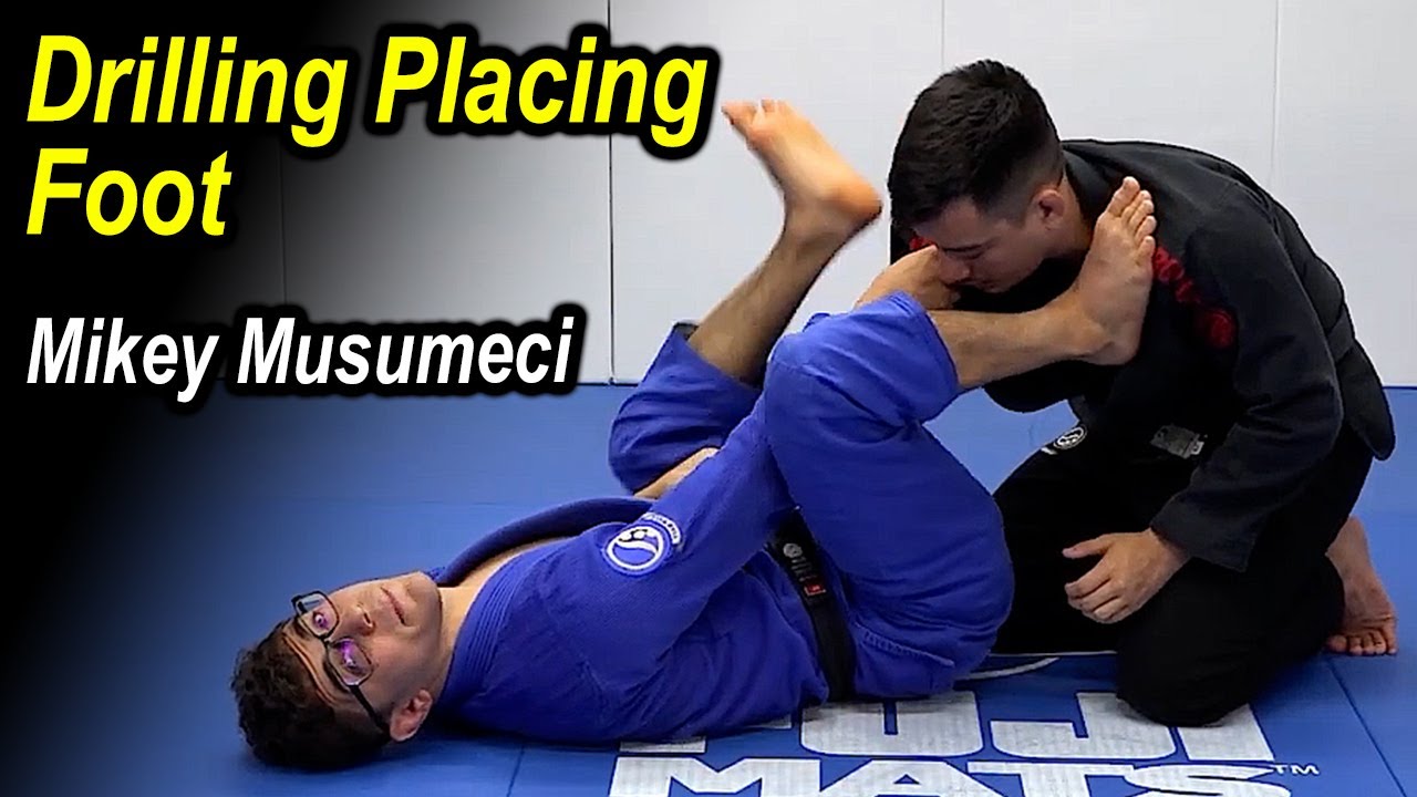 Drilling Placing Foot by Mikey Musumeci