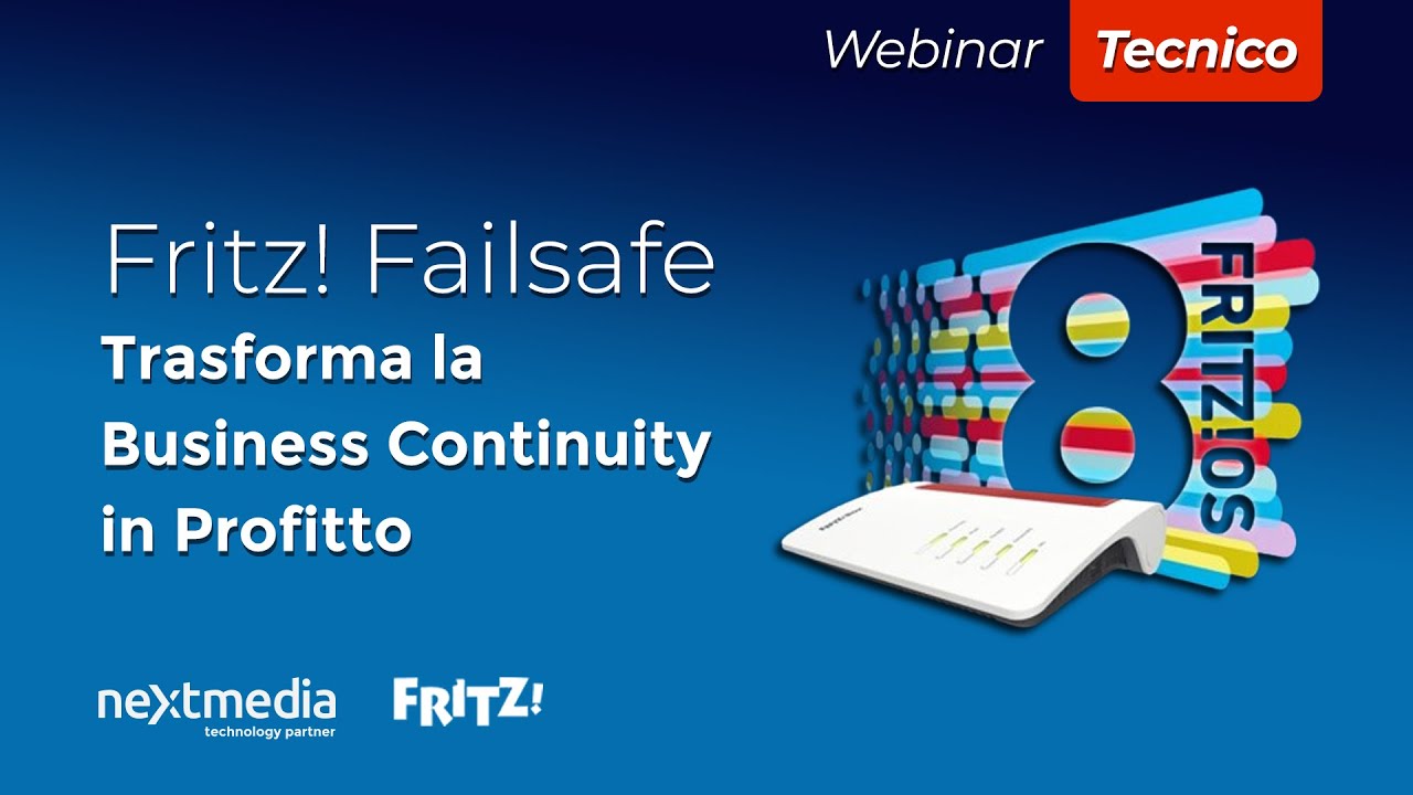 FRITZ! Failsafe: Trasforma la Business Continuity in Profitto | Backup Rete & Upselling | Nextmedia
