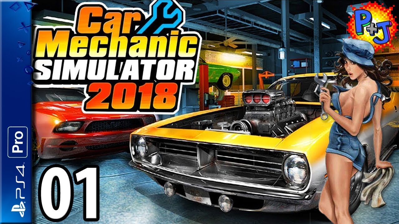 Let's Play Car Mechanic Simulator | PS4 Pro Console Gameplay Episode 1 | Getting Started (P+J)