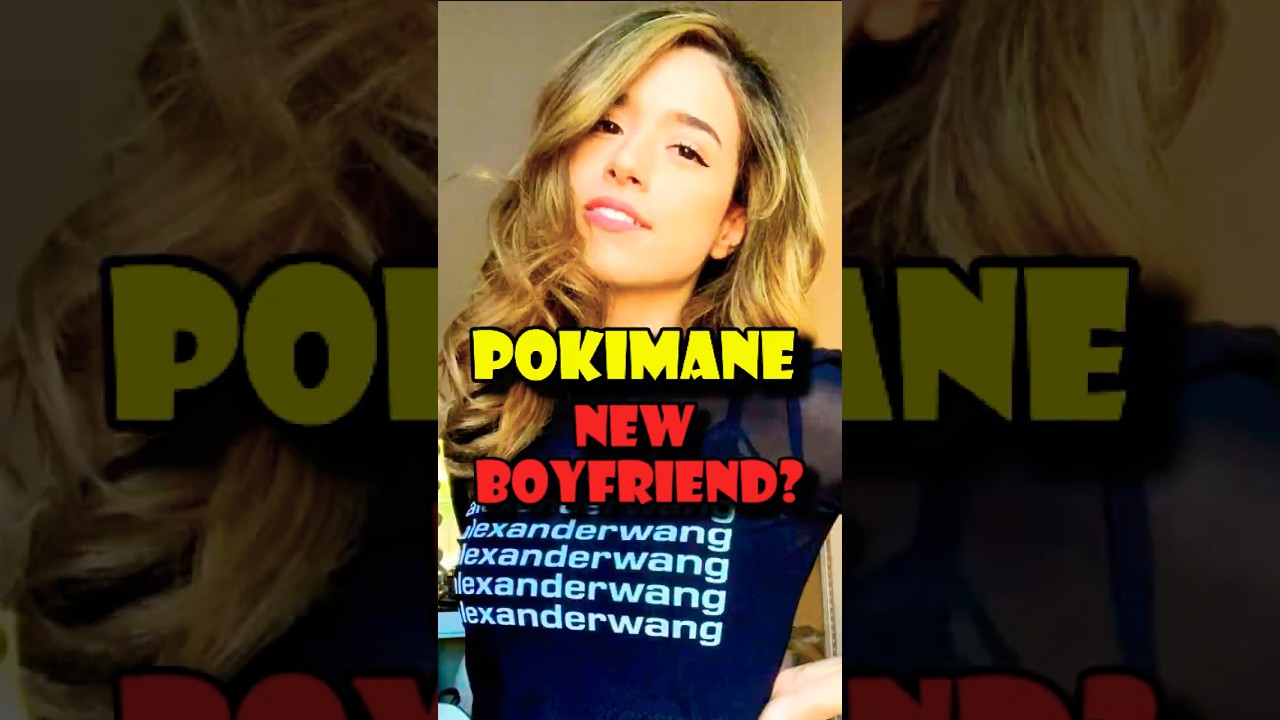 Pokimane Has a New Boyfriend? 😱 
