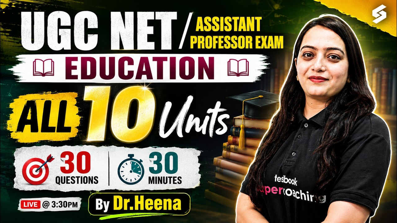 UGC NET/Assistant Professor Education Paper 2 | UGC NET Education All 10 Units Questions By Heena