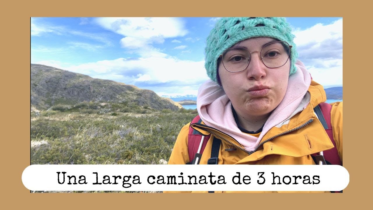 Camino a Refugio Grey / Meli words