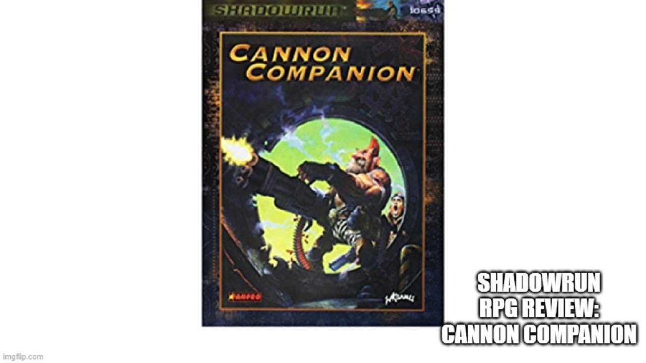 Shadowrun RPG Review: Cannon Companion