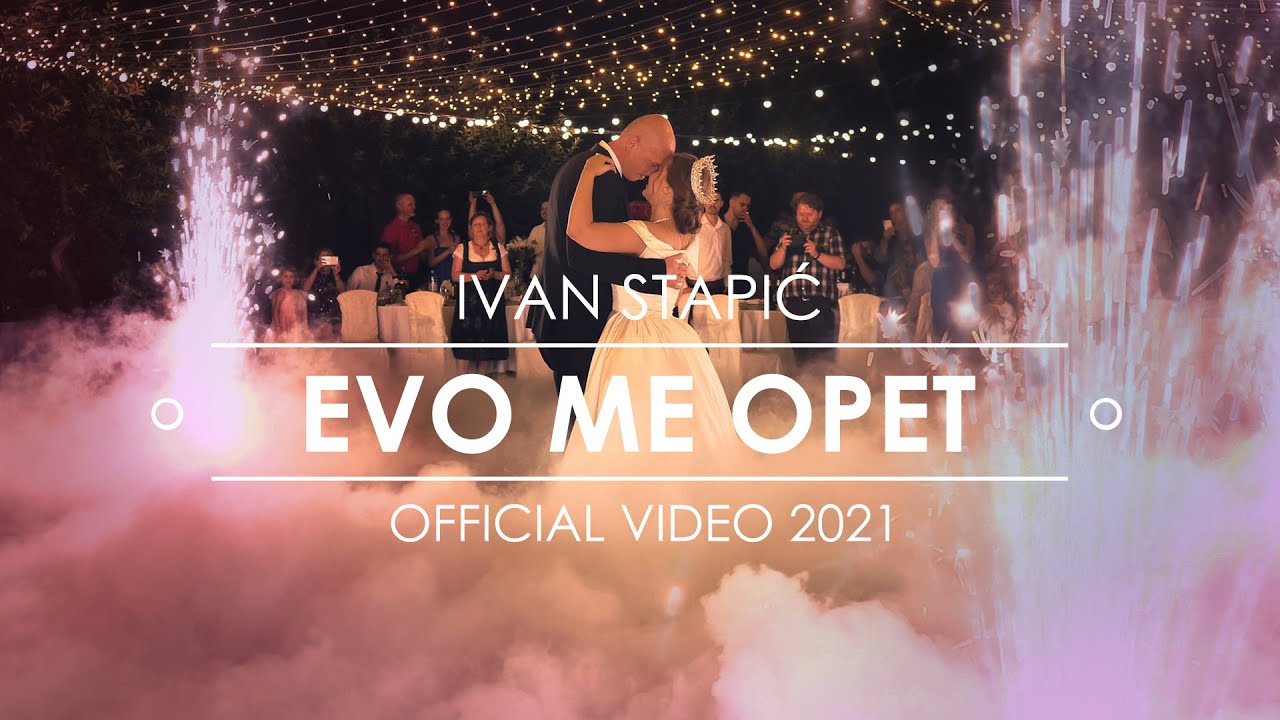Ivan Stapić - Evo Me Opet | Svadba (Official Video)