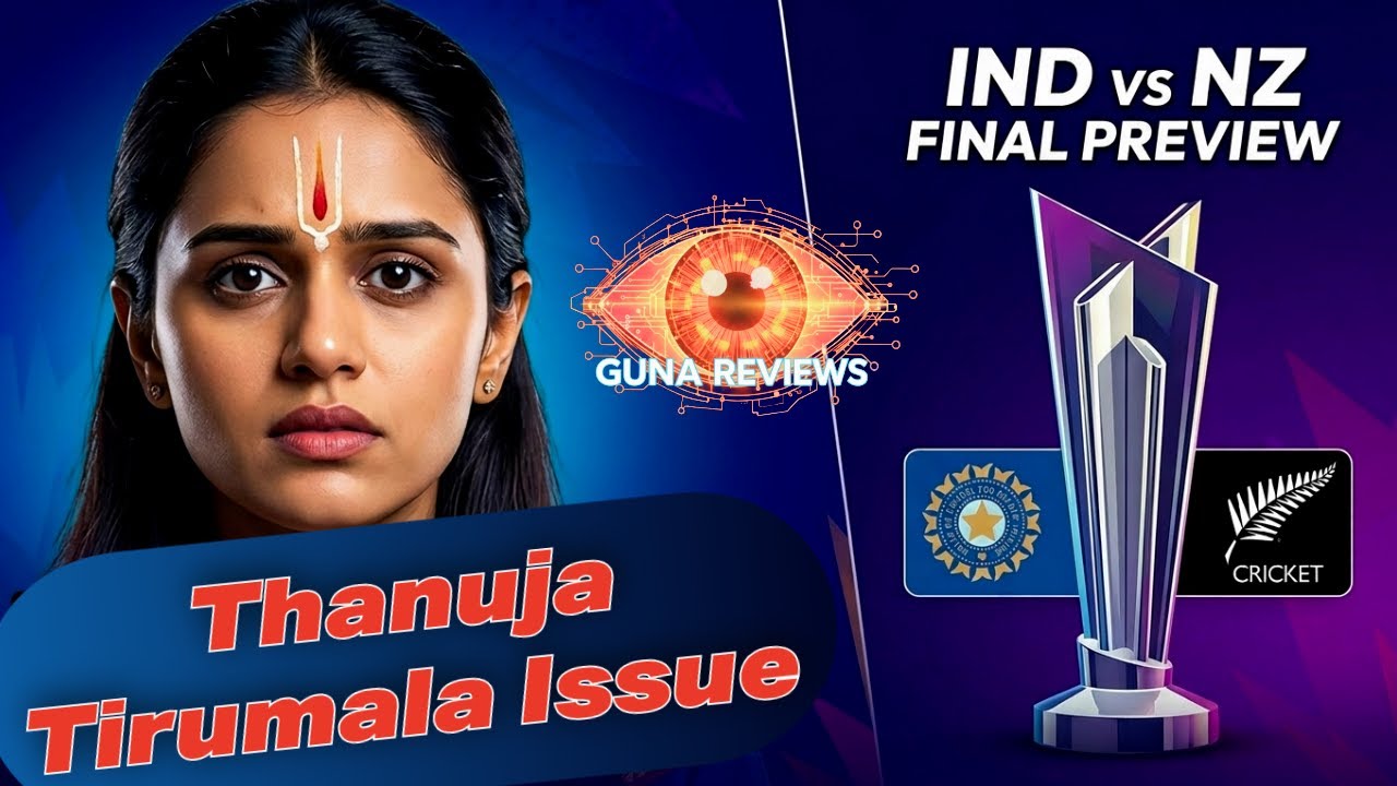 Thanuja Tirumala Issue | Mad For Each Other| Ind vs NZ Final Preview | Local &Global News Updates |