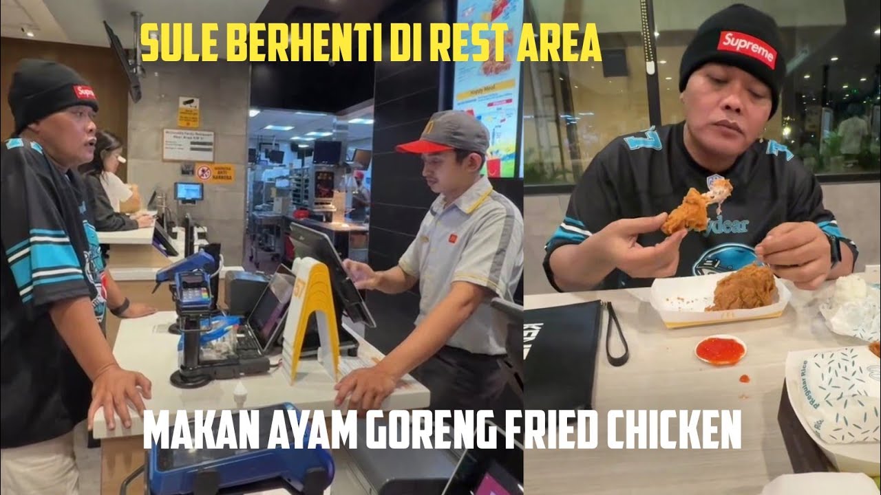 SULE BERHENTI DI REST AREA, MAKAN AYAM GORENG FRIED CHICKEN
