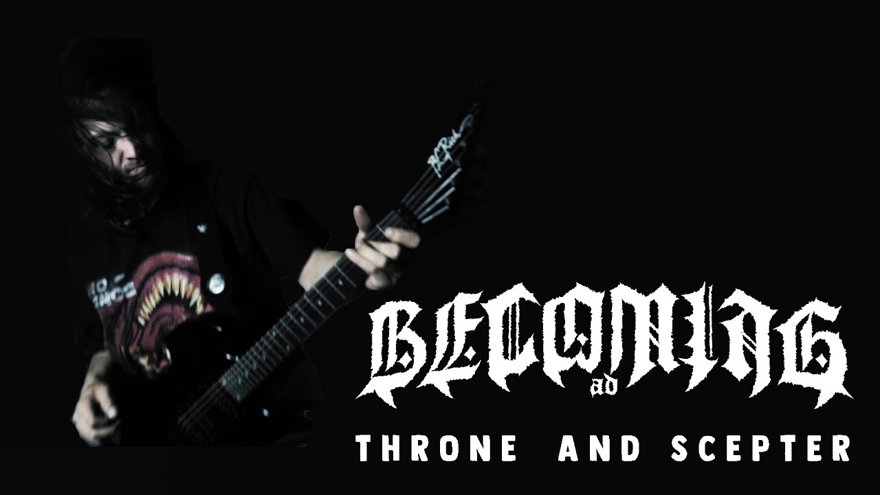 BECOMING A.D. - THRONE AND SCEPTER (OFFICIAL MUSIC VIDEO)