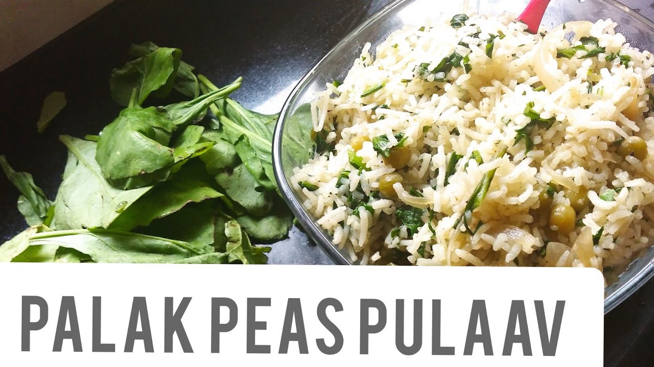 palak peas pulaav|quick lunch recipes|healthy pulaav|Quick recipes