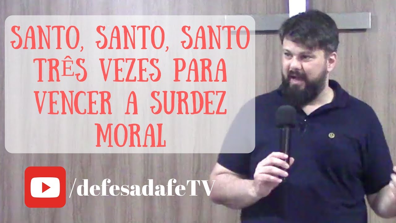 Isaías 6:1-8 | Santo, Santo, Santo: três vezes para vencer a surdez moral (por Tassos Lycurgo)
