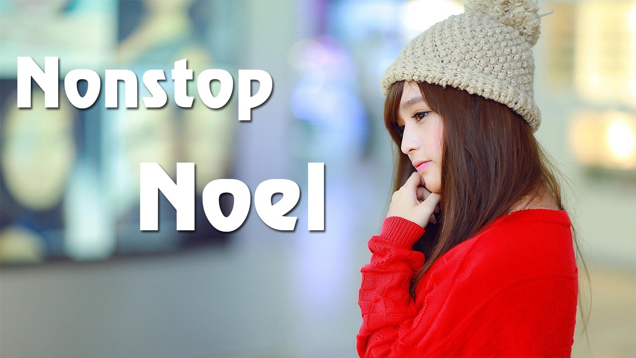 Nonstop 2017  -- Noel Bay Lắc  Merry Christmas - Liên Khúc Nhạc Giáng Sinh Remix - Nhạc Sàn 2017