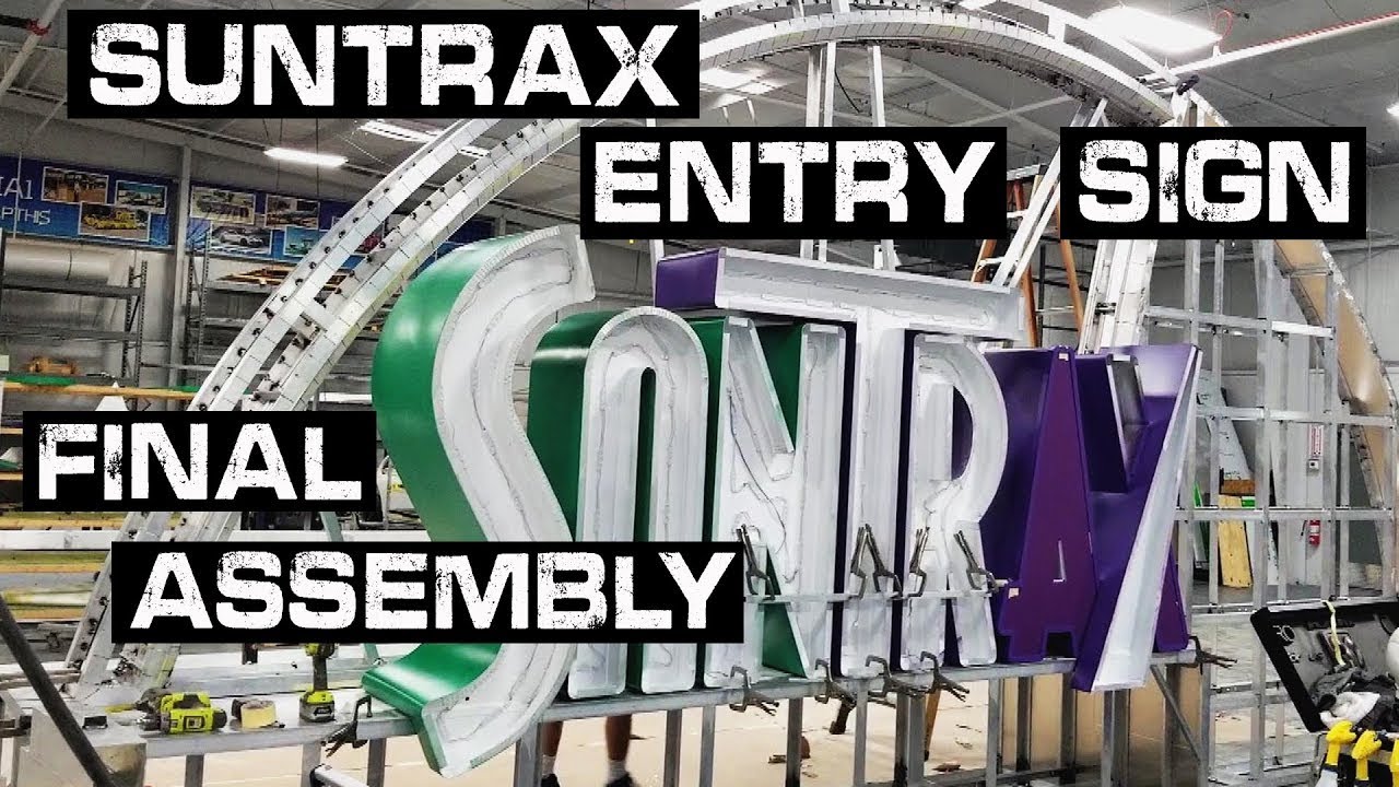 SunTrax Entry Sign, The Final Assembly