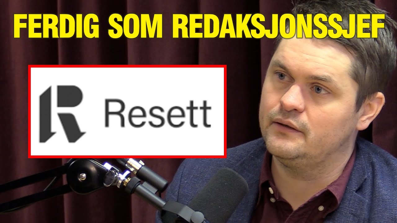 Lars Akerhaug Snakker Ut Om Hvorfor Han Forlot Resett