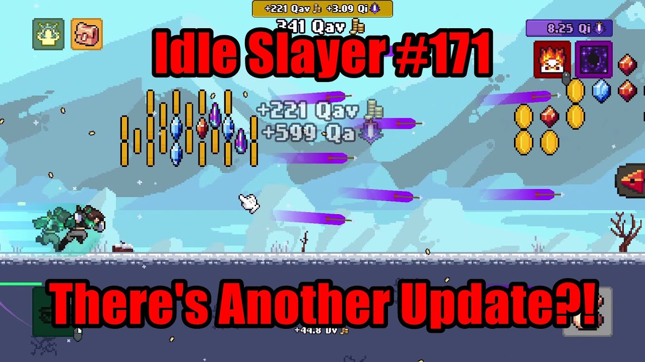 Idle Slayer #171 - There's Another Update?! #IdleSlayer