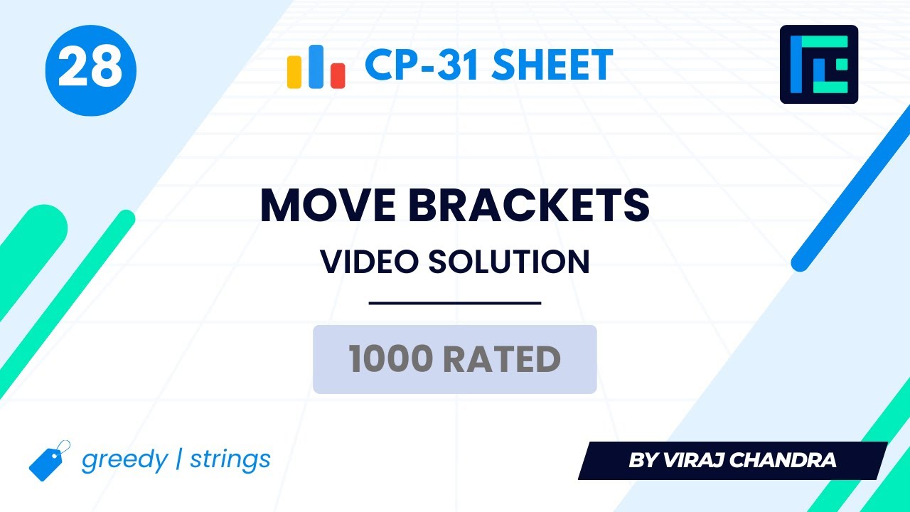 #28 Move Brackets | Video Solution | 1000 Rated | TLE CP-31 Sheet | Best Codeforces Problems