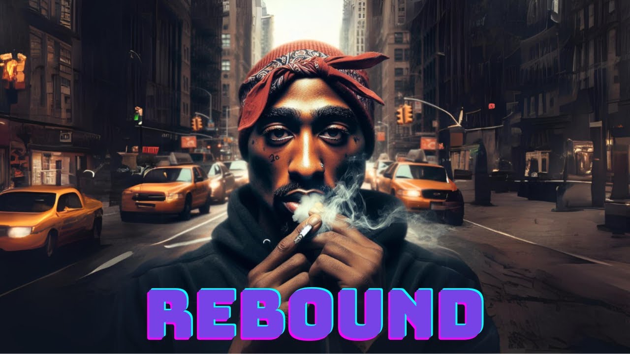 2Pac - Rebound (HD)