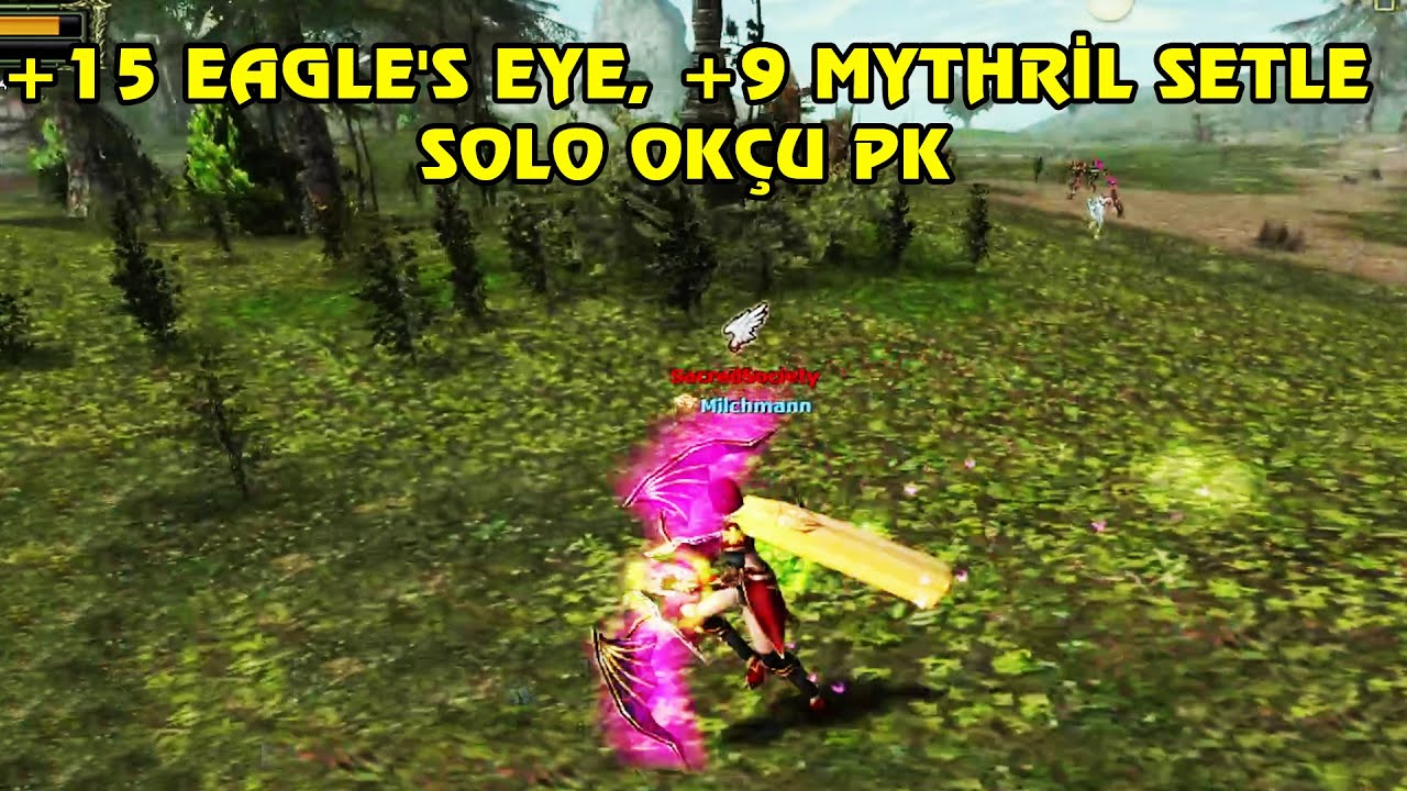 Knight Online PK | +15 Eagle's Eye , +9 Mythril Setle Solo Ok&ccedil;u PK | CZ | PK
