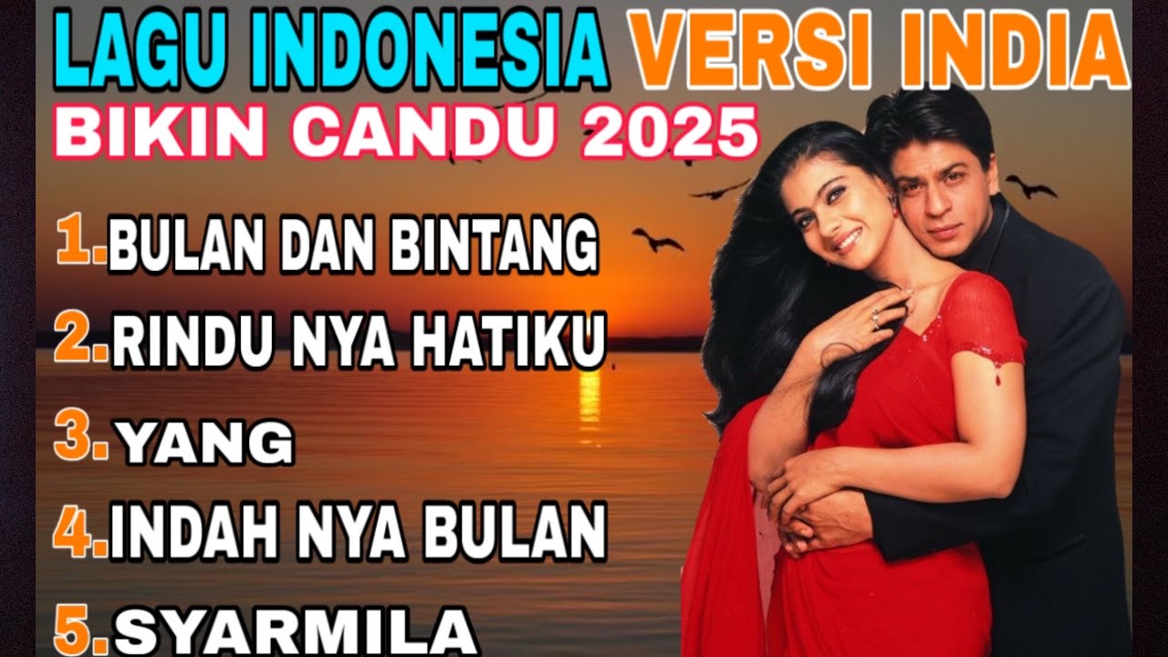 LAGU INDONESIA VERSI INDIA BIKIN CANDU TERBARU 2025