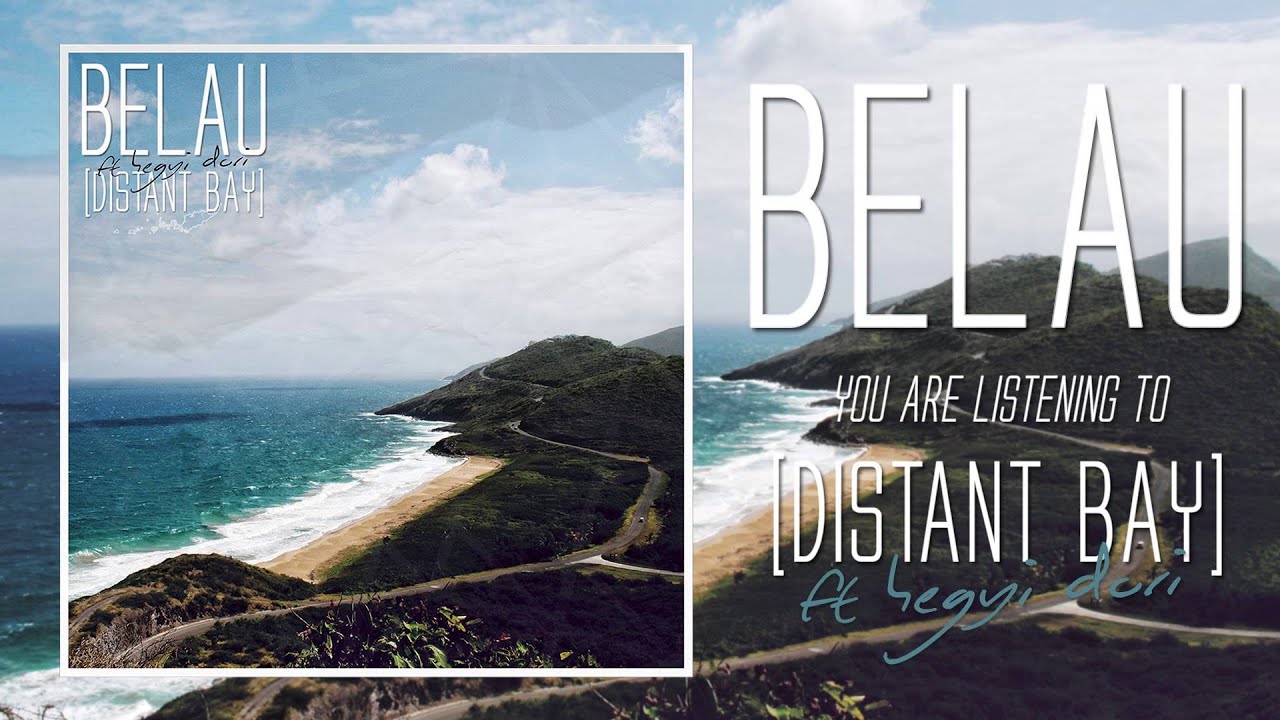 BELAU // DISTANT BAY ft. HEGYI DÓRI (OFFICIAL AUDIO)