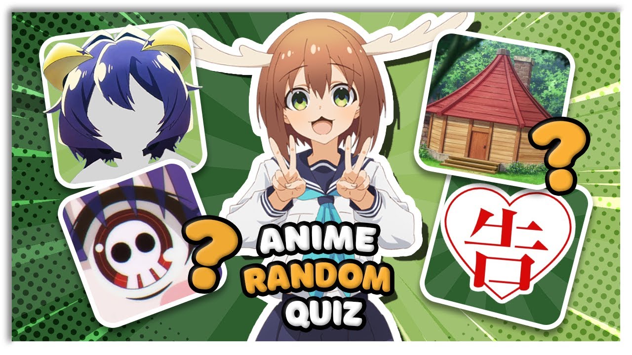 ANIME RANDOM QUIZ #3(Openings,Places,Logo,Odd One Out!)