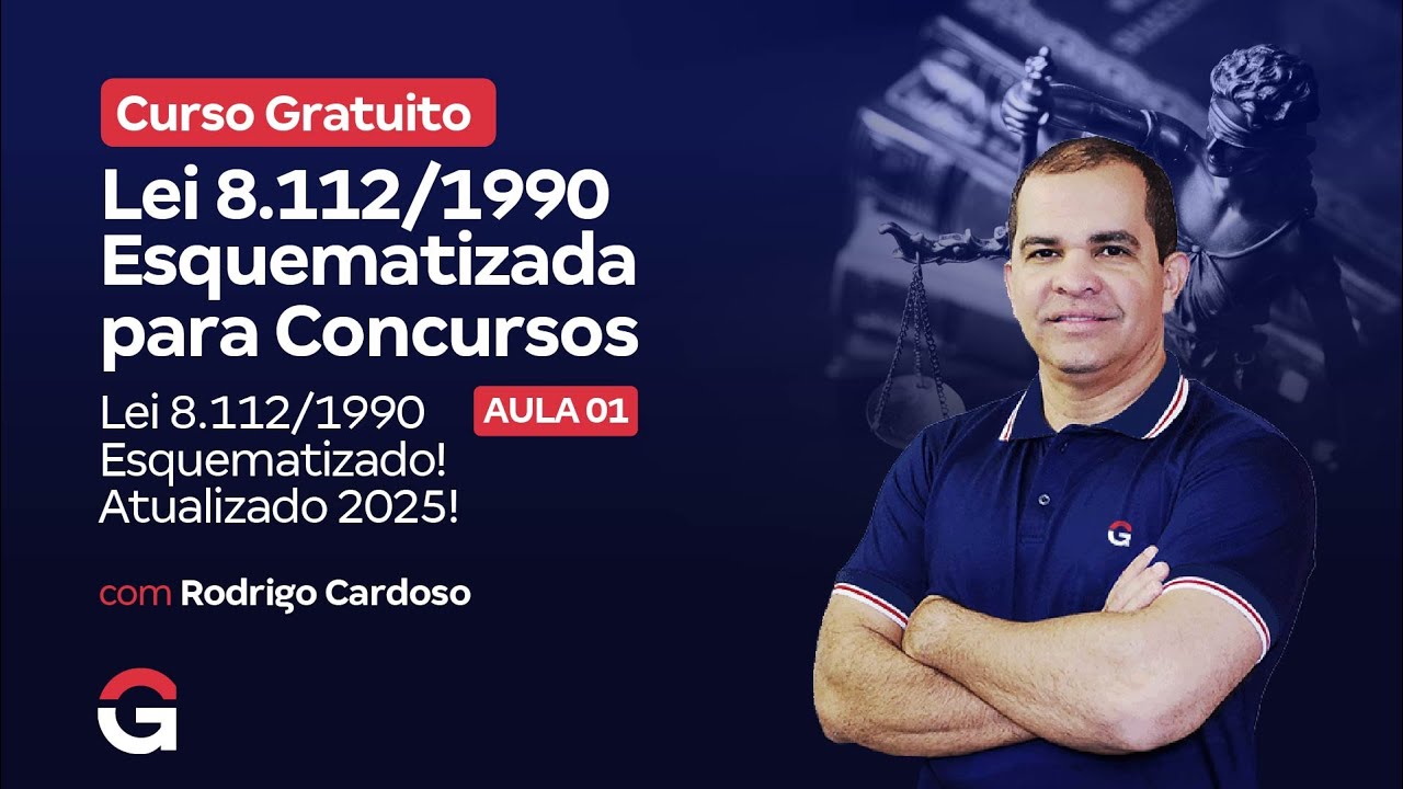 Curso Gratuito | Lei 8.112/1990 Esquematizada para Concursos: Resumo Geral