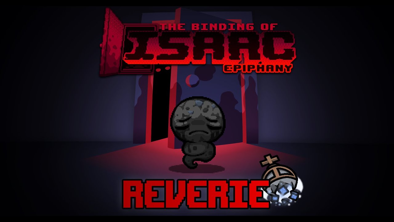 REVERIE | Binding of Isaac: Epiphany - Tarnished Lost Official Trailer