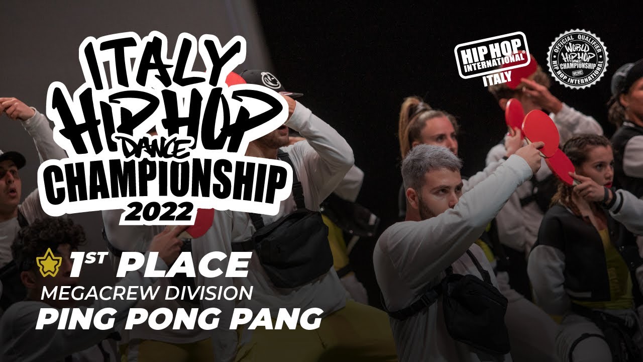 [ 1st Place ] PING PONG PANG - Megacrew Division | Italy Hip Hop Dance Championship 2022