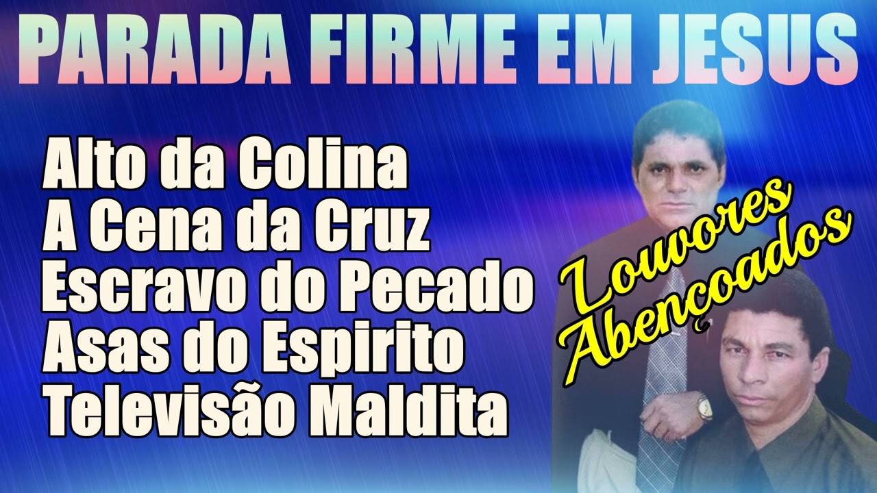 PARADA FIRME EM JESUS - Colet&acirc;nea 01