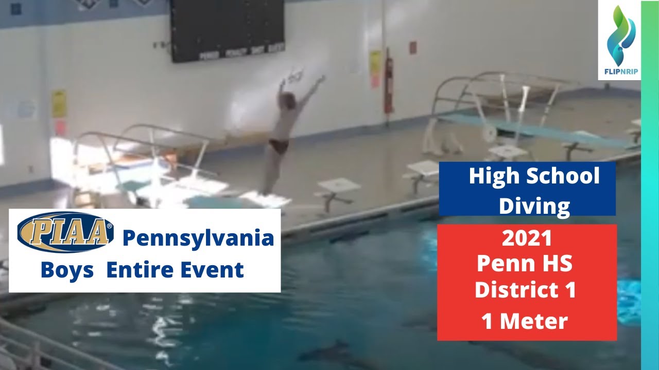 2021 Pennsylvania High School - District 1 - Boys 1 Meter Springboard Diving