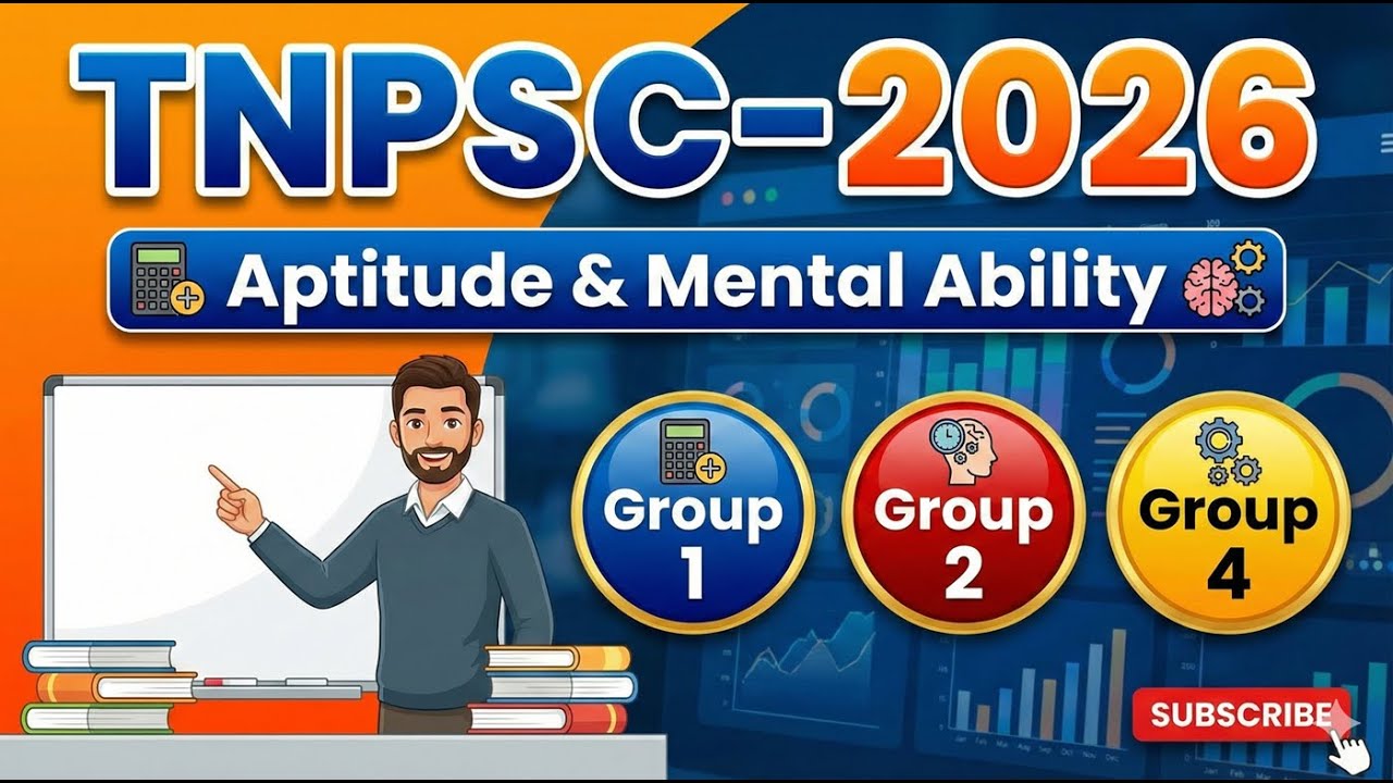 TNPSC-2026 - Aptitude & Mental Ability. Group 1/2/4