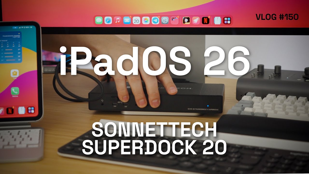 iPadOS 26 e schermi esterni con SonnetTech SuperDock 20