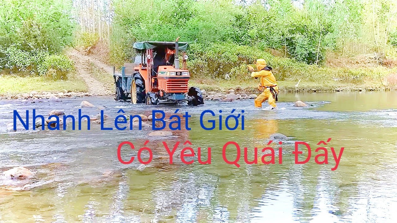 Ngộ Không _ Bát Giới Đại Chiến Máy Cày Kubota Chở Lưới Hài Hước