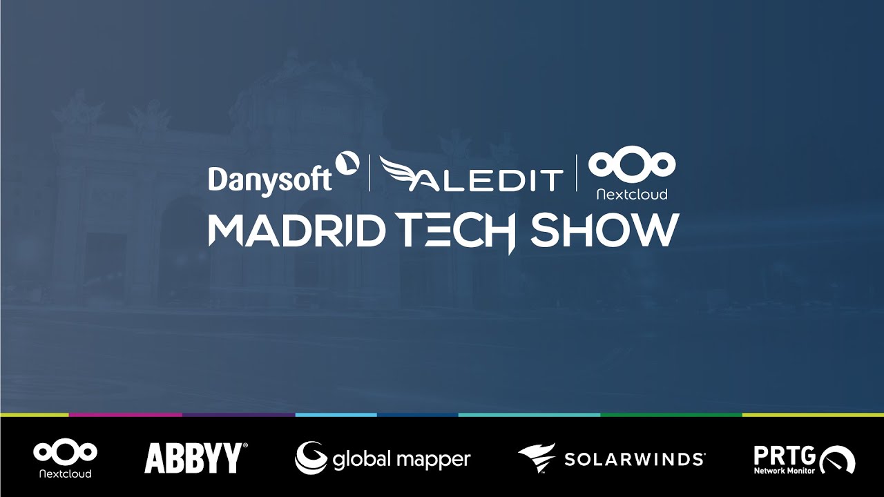 Danysoft, Aledit y Nextcloud juntos en el Madrid Tech Show 2024