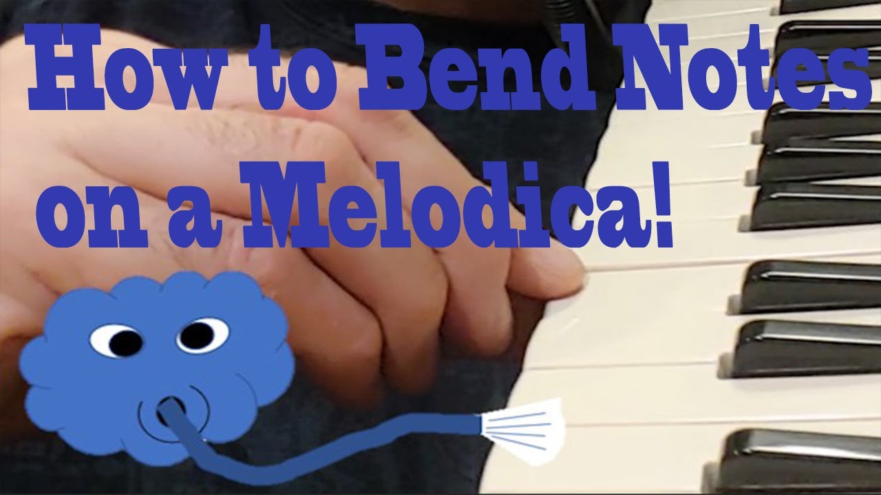 How to bend notes on a melodica