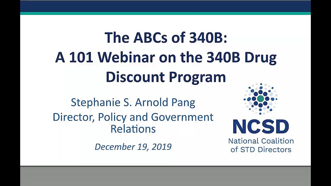 The ABCs of 340B: A 101 Webinar on the 340B Drug Discount Program