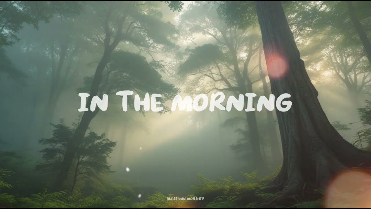 In The Morning | New Elevation Worship
