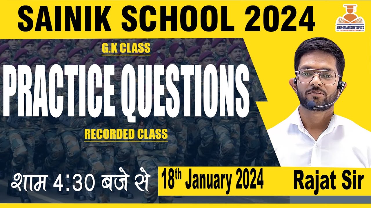PRACTICE QUESTIONS || G.K CLASS || SAINIK SCHOOL ONLINE COACHING