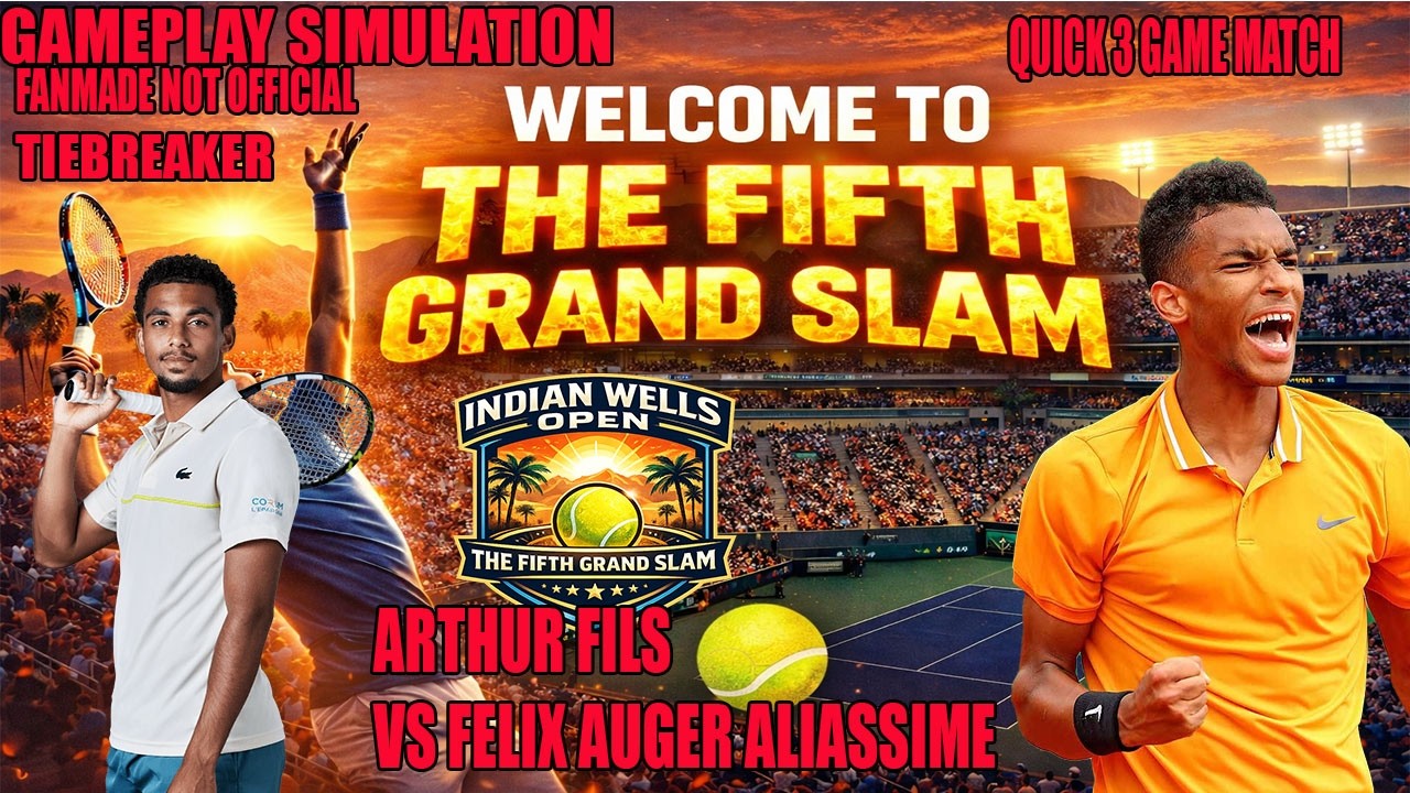 Indian Wells Open | Arthur Fils   vs Felix Auger-Aliassime     | [10 MAR 2026] | Gameplay Simulation