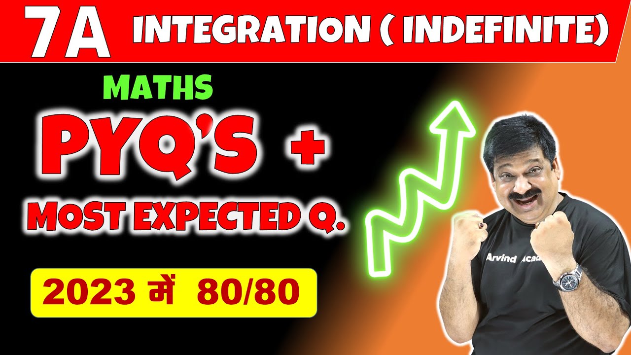Integration |(Indefinite Integration), PYQ's & Most Expected Questions for Boards 2023