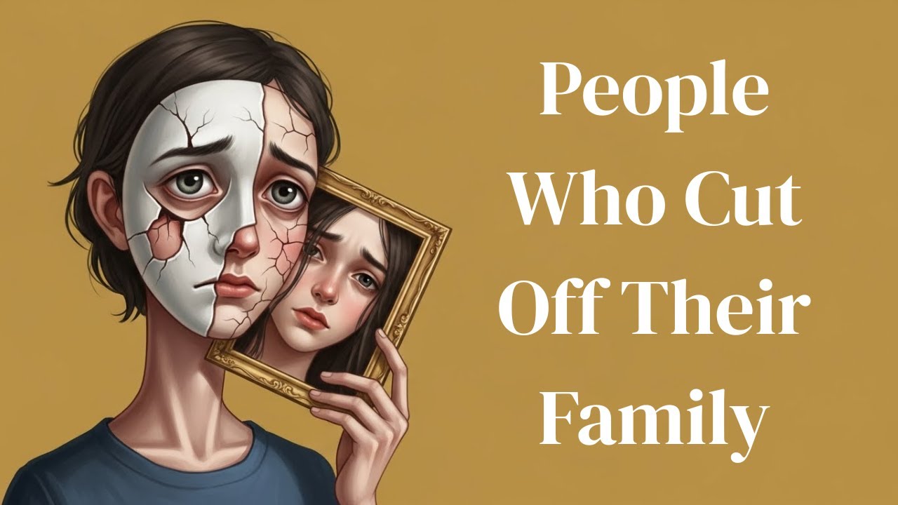 The Psychology Of People Who Cut Off Their Family