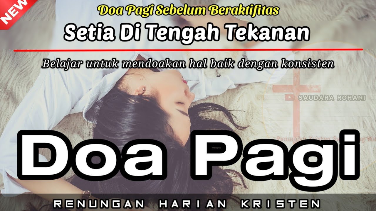 Renungan Pagi Kristen - Doa Pagi - Suara Injil - Pohon Kehidupan - Saat Teduh Pagi Katolik