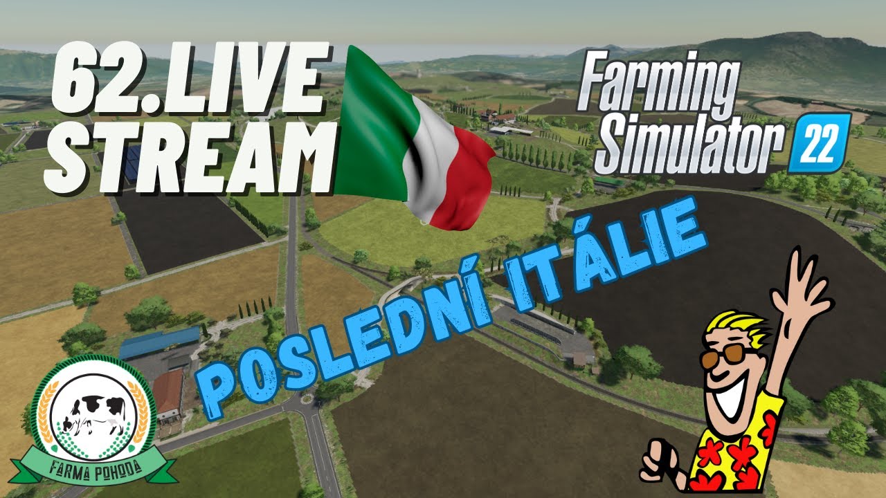🔔 62. live stream | Italia Emilia Ext.| FS22 | (z&aacute;znam) | Farma Pohoda FS