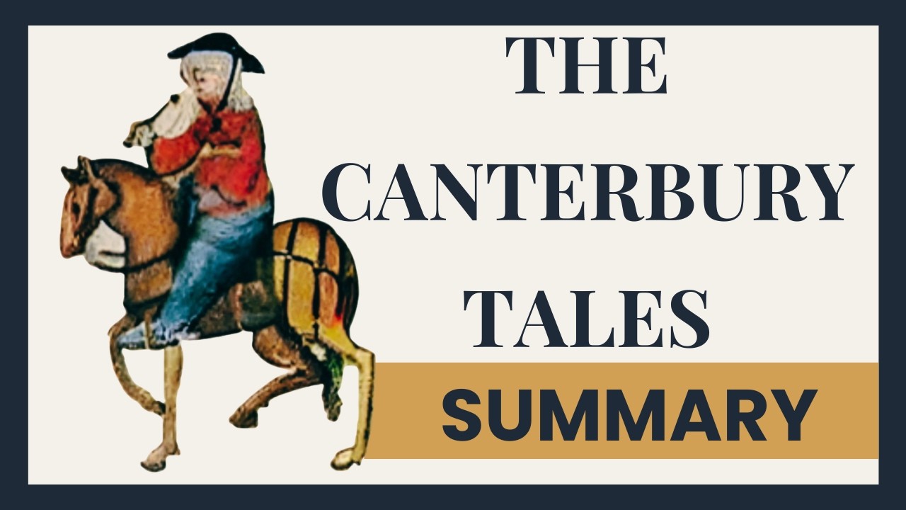The Canterbury Tales Explained | Geoffrey Chaucer Summary, Characters, Themes & Structure