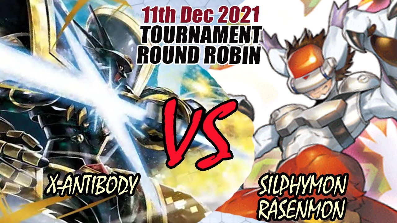 Digimon TCG X-Antibody Vs Silphymon Rasenmon Round Robin BO3! - 11th December 2021