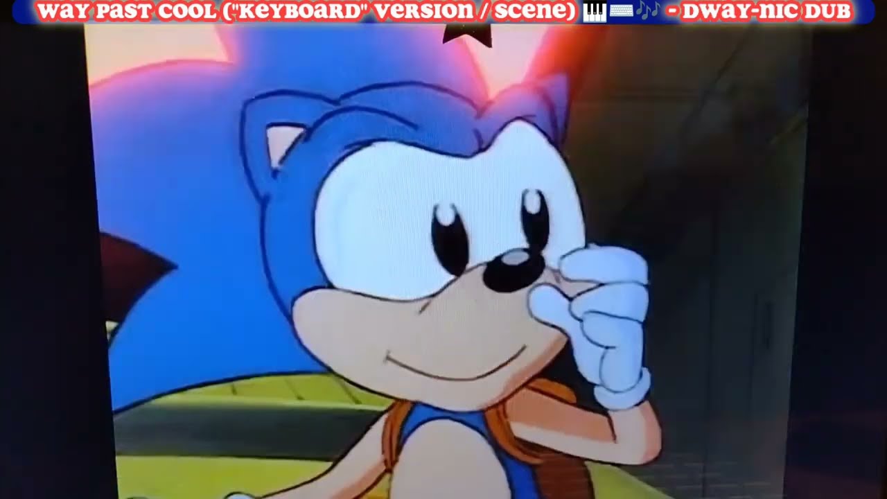 🎶🎹💙 Way Past Cool (Keyboard Version / Scene, Updated) 
