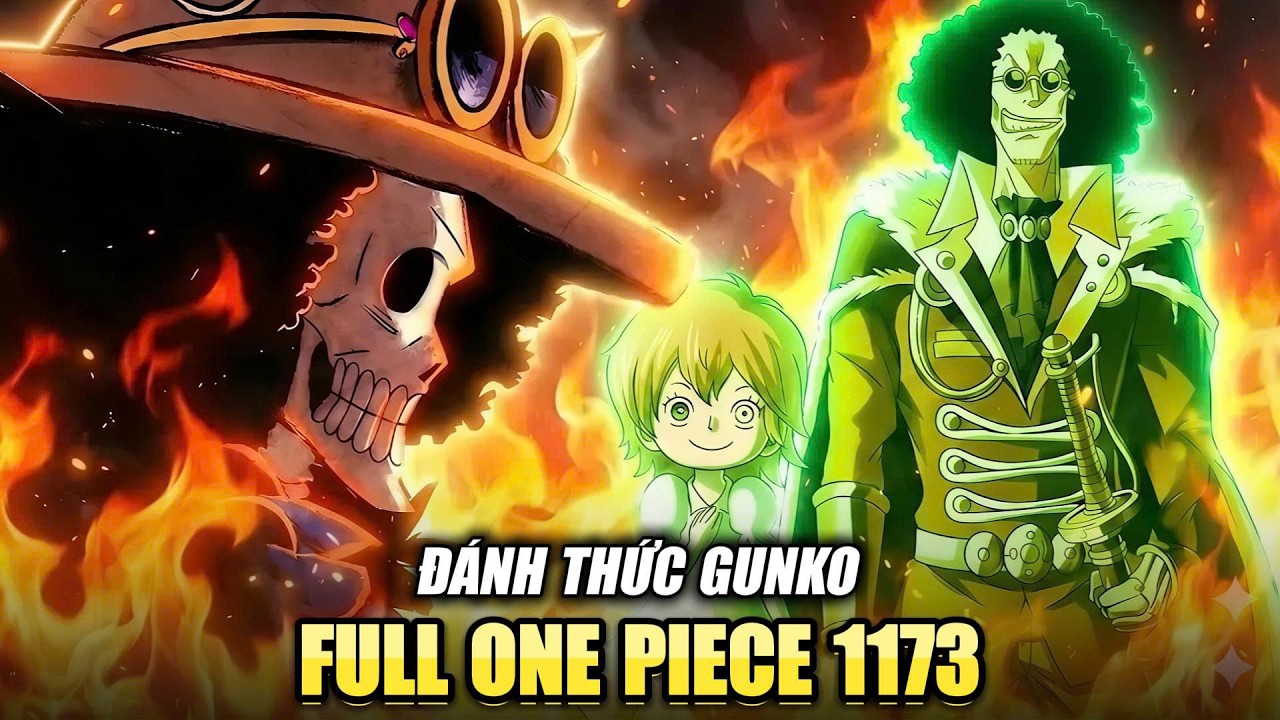 【Full Spoiler One Piece 1173】Brook Đánh Thức Gunko! Băng Mũ Rơm Thoát Nạn!