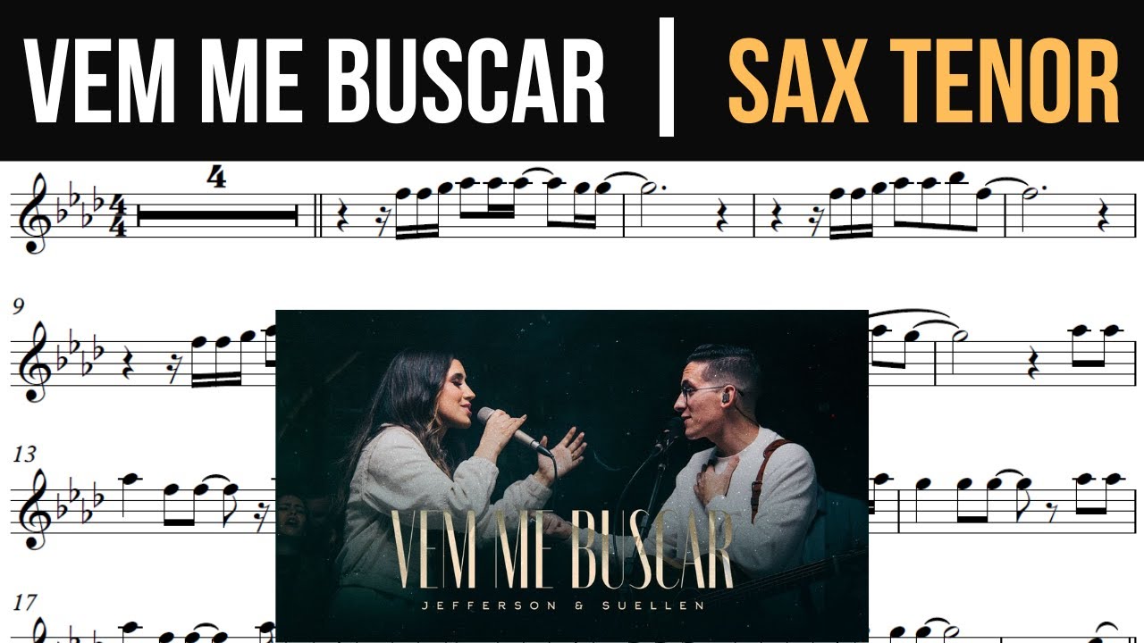 VEM ME BUSCAR┃JEFFERSON & SUELLEN | partitura p/ SAX TENOR