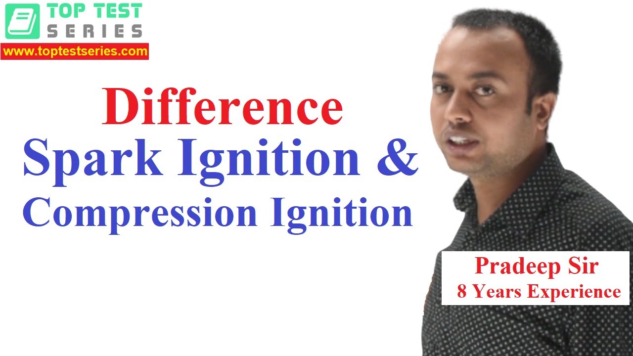 Difference Between Spark Ignition(SI) and Compression Ignition(CI) Engine in Hindi