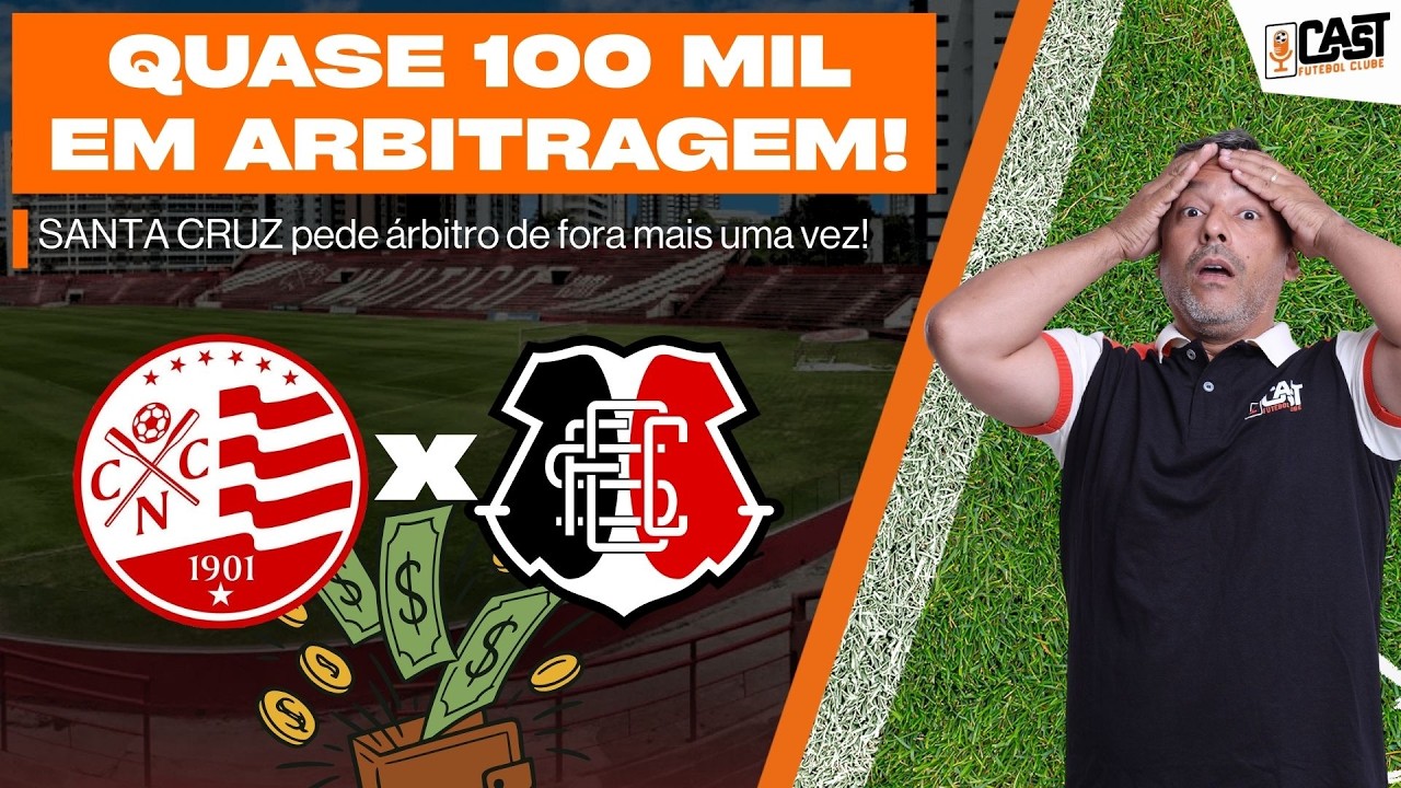 SANTA CRUZ PEDE ÁRBITRO DE FORA PRA JOGO CONTRA NÁUTICO NA SEMIFINAL DO PERNAMBUCANO I CASTFC